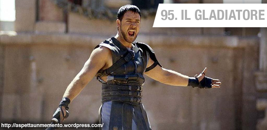 il gladiatore, ridley scott, russel crowe, premio oscar, tatuaggio, recensione, aspettaunmemento