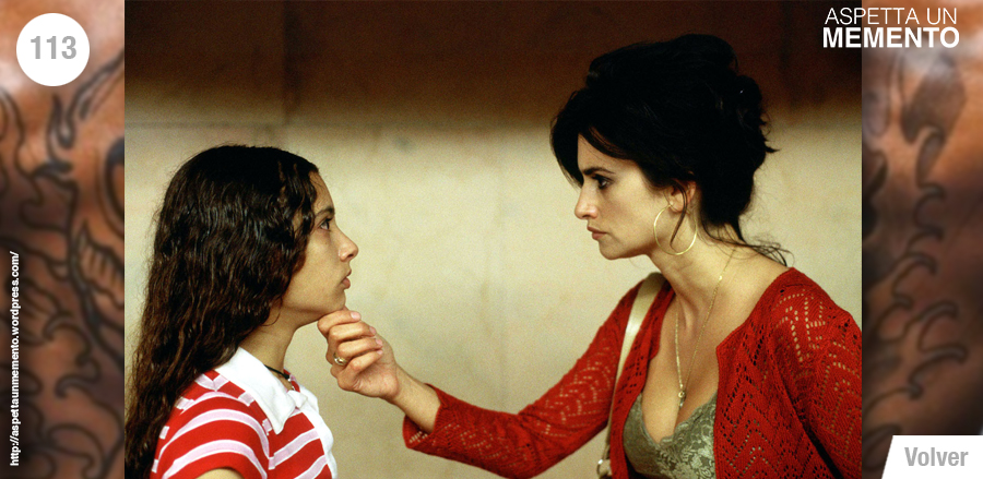 pedro almodòvar, penélope cruz, volver, recensione, tatuaggio, aspettaunmemento