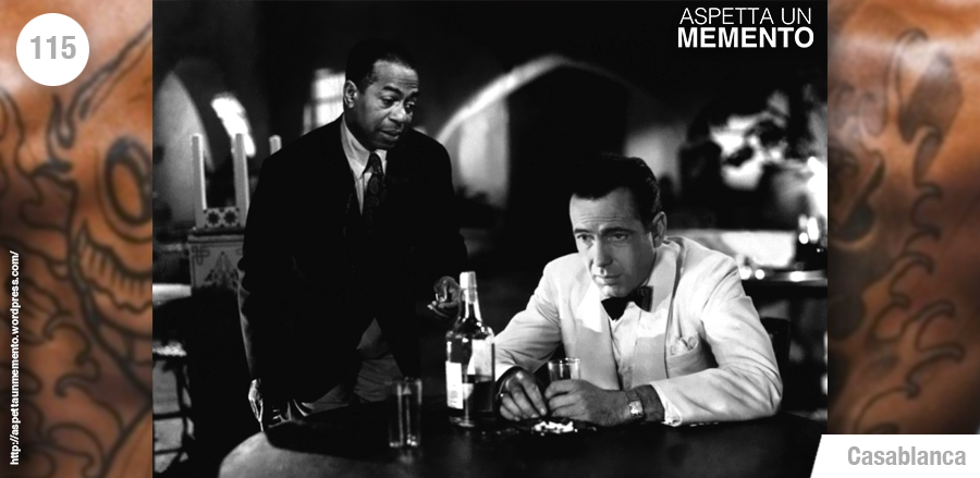 Casablanca, Michael Curtiz,Hunphrey Bogart, Ingrid Bergman, recensione, tatuaggio, aspettaunmemento