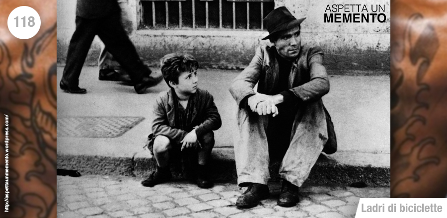 vittorio de sica, ladri di biciclette, lamberto maggiorani, enzo staiola, recensione, tatuaggio, aspettaunmemento