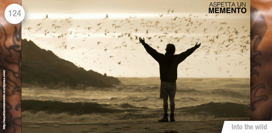 into the wild, christopher mcCandless, sean penn, recensione, tatuaggio, aspettaunmemento