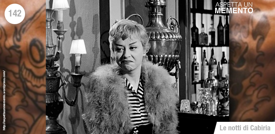 le notti di cabiria, fellini, federico fellini, pasolini, giulietta masina, recensione, tatuaggio, aspettaunmemento